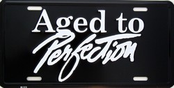 LP - 267 Aged to Perfection License Plate - 1315