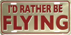 LP - 398 Rather Be Flying License Plate - 85