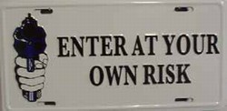 LP - 425 Enter at Own Risk License Plate - A888