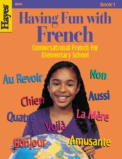 School Publishing Br805 Having Fun With French Book 1- 48 Page 8.5 X 11 Workbook