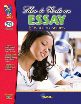 Otm1808 How To Write An Essay Gr. 7-12