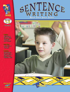 On The Mark Press OTM2502 Sentence Writing Workbook Gr. 1-3 On The Mark Press OTM2502 Sentence Writing Workbook Gr. 1-3