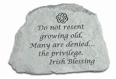 Kay Berry- Inc. 47420 Do Not Resent Growing Old - Memorial - 6.5 Inches X 4.5 Inches X 1.5 Inches