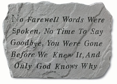 Kay Berry- Inc. 60020 No Farewell Words Were Spoken - Memorial - 18.5 Inches X 12.25 Inches