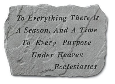 Kay Berry- Inc. 69120 To Everything There Is A Season - Memorial 18 Inches X 13 Inches