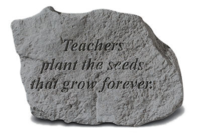 Kay Berry- Inc. 73020 Teachers Plant The Seeds That Grow Forever - Memorial - 5 Inches X 3.25 Inches