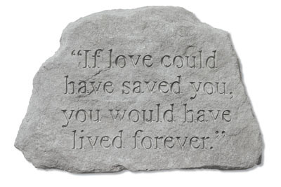 Kay Berry- Inc. 79120 If Love Could Have Saved You - Memorial - 6.5 Inches X 4.5 Inches