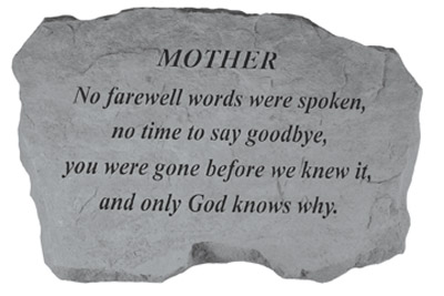 Kay Berry- Inc. 97820 Mother-no Farewell Words Were Spoken - Memorial - 16 Inches X 10.5 Inches X 1.5 Inches