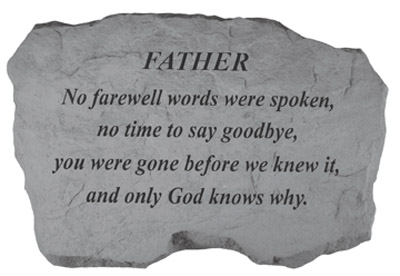 Kay Berry- Inc. 97920 Father-no Farewell Words Were Spoken - Memorial - 16 Inches X 10.5 Inches X 1.5 Inches