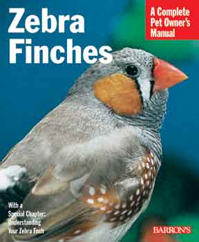 Barronapos;s Publishing BBR1040 Zebra Finches Paperback Handbook