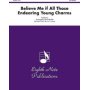 Alfred 81-BC2228 Believe Me if All Those Endearing Young Charms - Music Book Alfred 81-BC2228 Believe Me if All Those Endearing Young Charms - Music Book