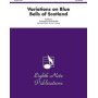 Alfred 81-BC2335 Variations on Blue Bells of Scotland - Music Book Alfred 81-BC2335 Variations on Blue Bells of Scotland - Music Book