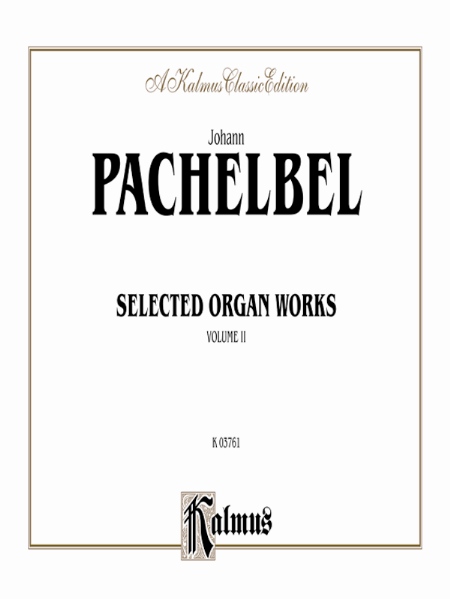 Alfred 00K03761 Selected Organ Works Volume II  Music Book