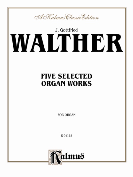 Alfred 00K04118 Five Selected Organ Works  Music Book