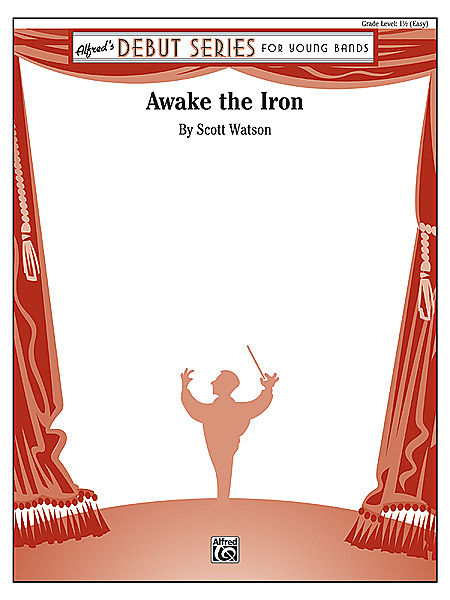 Alfred 0033824 Awake the Iron  Music Book