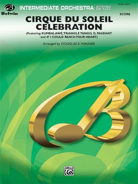 Alfred 0029685 Cirque du Soleil Celebration  Music Book