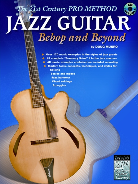 Alfred 000609B The 21st Century Pro Method Jazz Guitar Bebop and Beyond  Music Book