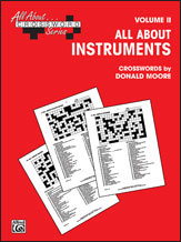 Alfred 00-SVB00107 All About ... Crossword Series- Volume II- All About Instruments - Music Book Alfred 00-SVB00107 All About ... Crossword Series- Volume II- All About Instruments - Music Book