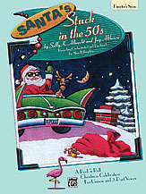 Alfred 00-18727 Santa s Stuck in the 50 s - Music Book Alfred 00-18727 Santa s Stuck in the 50 s - Music Book