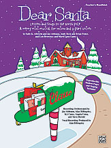 Alfred 0024044 Dear Santa Letters and Songs to the North Pole  Music Book