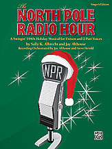 Alfred 0028752 The North Pole Radio Hour  Music Book