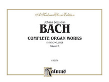 Alfred 00K03078 Complete Organ Works Volume IX  Music Book