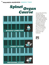 Alfred 00102 PalmerHughes Spinet Organ Course Book 2  Music Book