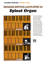 Alfred 00154 Reading Writing and Playing for Spinet Organ Book 2  Music Book