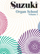 Alfred 0037540 Suzuki Organ School Organ Book Volume 1  Music Book