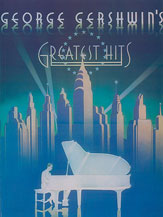 Alfred 00SF0010 George Gershwin s Greatest Hits  Music Book