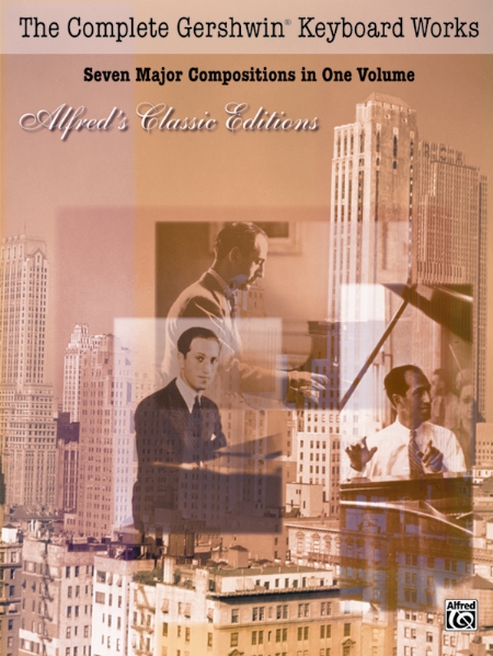 Alfred 00AF9668 The Complete Gershwin Keyboard Works  Music Book