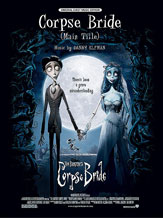 Alfred 0024613 Corpse Bride Main Title from Corpse Bride