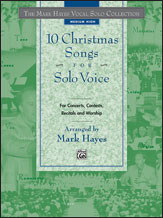Alfred 0018916 The Mark Hayes Vocal Solo Collection 10 Christmas Songs for Solo Voice  Music Book
