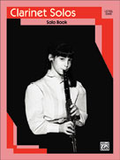 Alfred 00EL03108 Clarinet Solos  Music Book