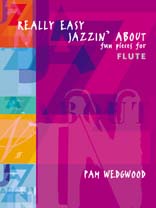 Alfred 120571520979 Really Easy Jazzin About Fun Pieces for Flute  Music Book