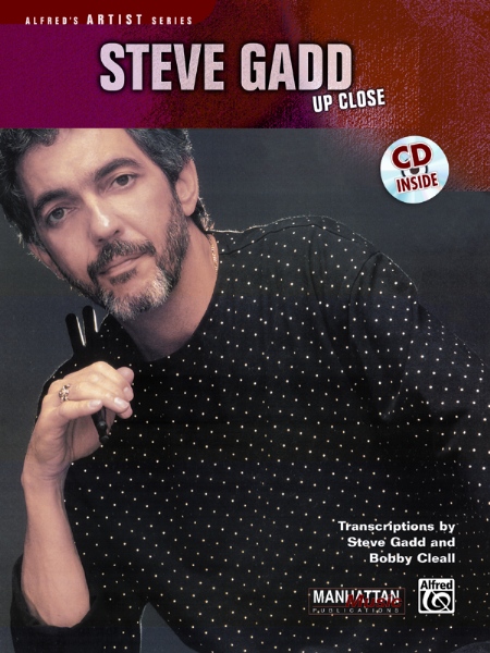 Alfred 00MMBK0007CD Steve Gadd Up Close  Music Book
