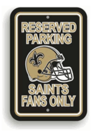 Fremont Die#44; Inc. 90226 Plastic Parking Signs Set Of 2 New Orleans Saints