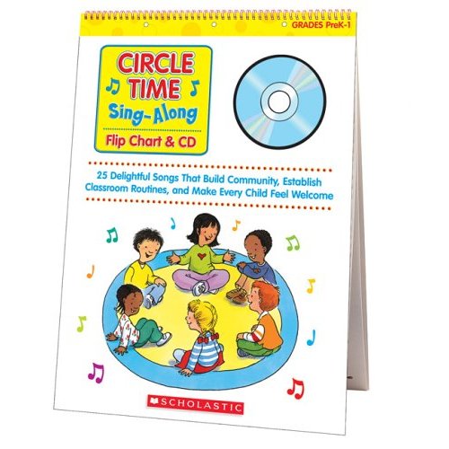 Scholastic 978-0-439-63524-0 Circle Time Sing-along Flip Chart & Cd