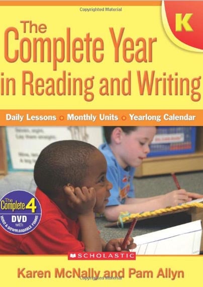 Scholastic 978-0-545-04633-6 The Complete Year In Reading And Writing - Kindergarten