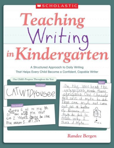 Scholastic 978-0-545-05400-3 Teaching Writing In Kindergarten