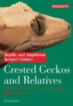 Barrons Books 102103001 Barrons Books Crested Geckos and Relatives Reptile Keepe