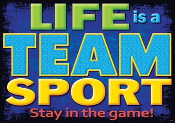 . T-a67388 Life Is A Team Sport Poster