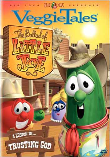 VeggieTales The Ballad of Little Joe