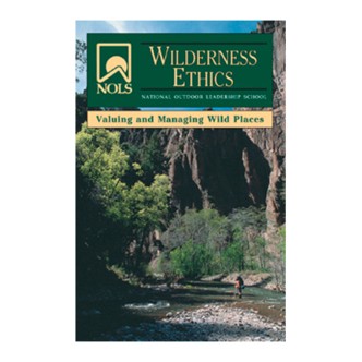 101653 Nols Wilderness Ethics Managment - Susan Chadwick Brame And Chad Henderson