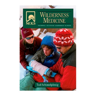 101656 Nols Wilderness Medicine - Tod Schimelpfenig