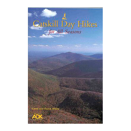 101722 Catskill Day Hikes For All Seasons Hiking-backpacking Guides