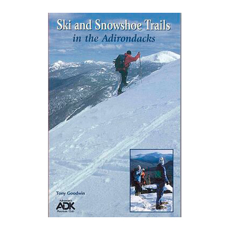 101723 Ski And Snowshoe Trails In The Adirondacks Winter Guides