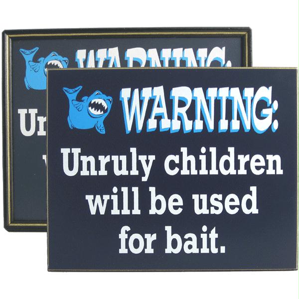 Davis and Small Decor 2943 Warningunruly Children