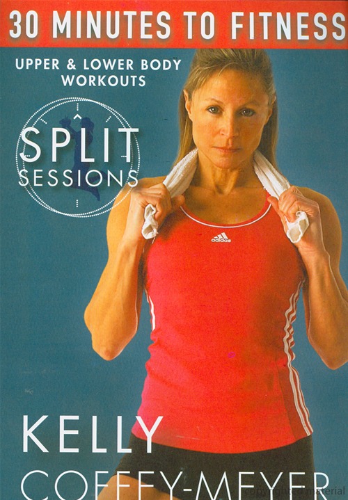 Bayview BAY164 30 Minutes To Fitness Split Sessions Upper  Lower Body Workouts With Kelly Coffey Meyer