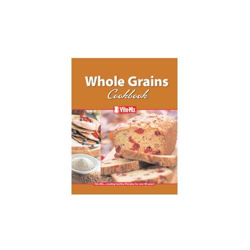 VitaMix 15858 Whole Grains Recipe Book